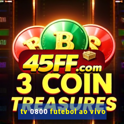 tv 0800 futebol ao vivo